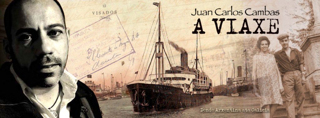 Juan Carlos Cambas y A Viaxe
