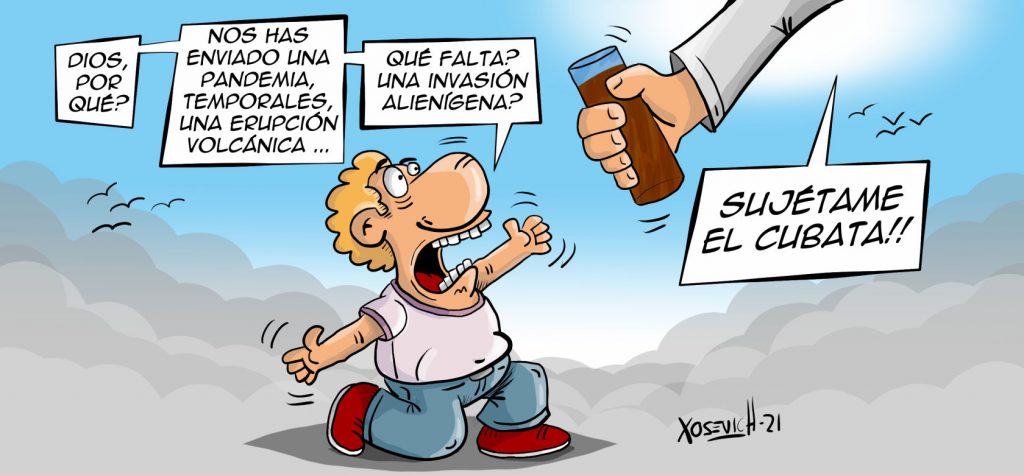 Una pandemia, temporales, volcanes, ... que falta? 1 meme de sujetame el cubata humor chistes xosevich 21