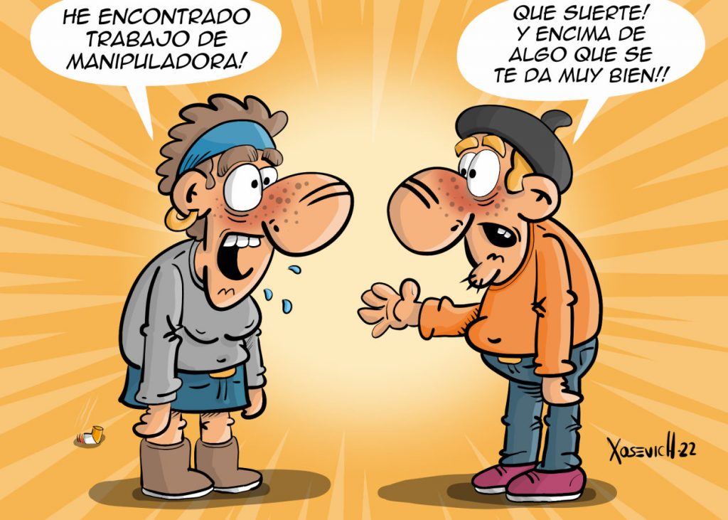 He encontrado trabajo de manipuladora! 1 Chiste trabajo de manipuladora humor Xosevich 22