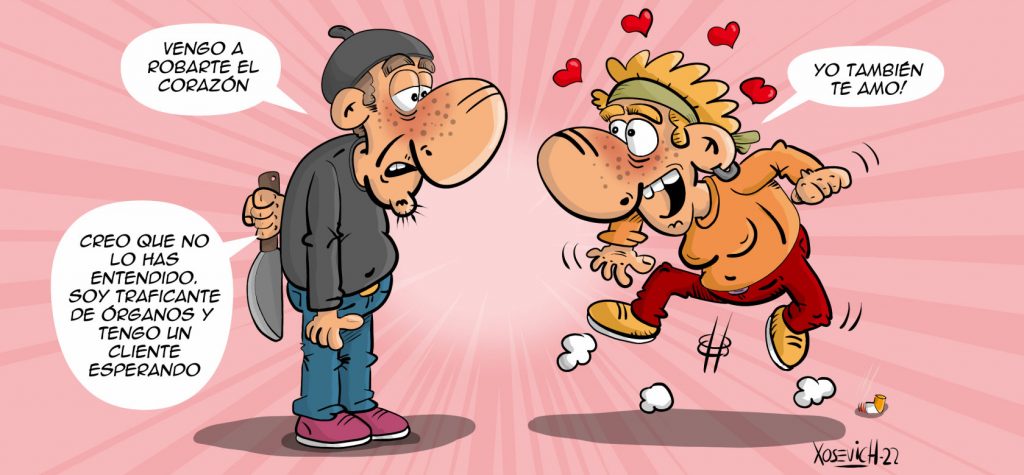 Vengo a robarte el corazón 1 Vengo a robarte el corazón chistes Humor Xosevich 22