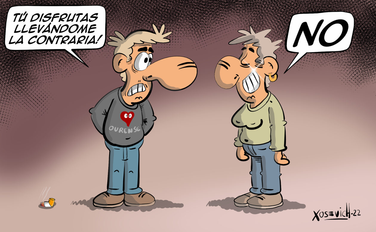 Chistes malos Disfrutas llevandome la contraria Xosevich 22