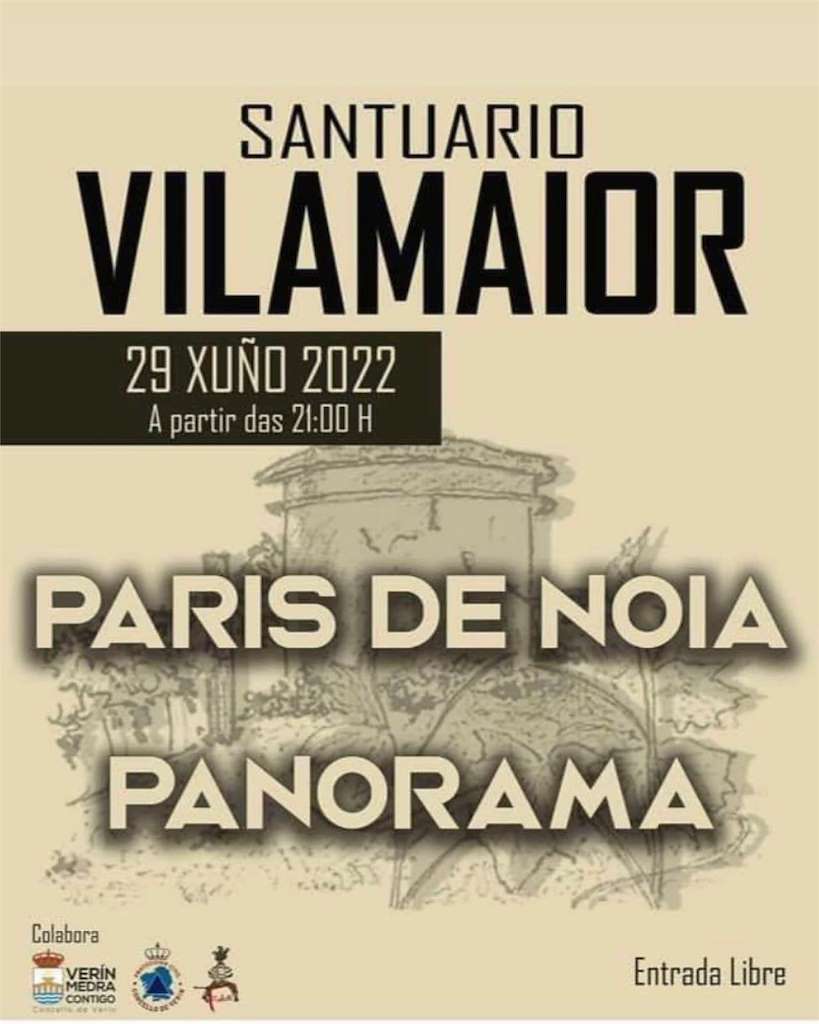 ¿A que hora a actúan hoy la Orquesta Panorama y París de Noia en Vilamaior (Verín)? 2 Fiestas Vilamaior 2022 Verín