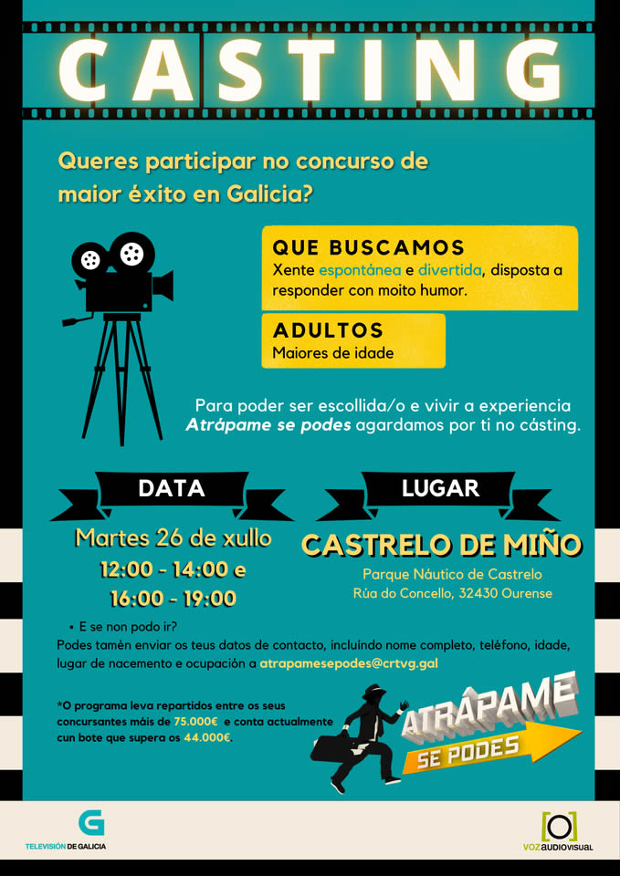 El programa Atrápame se podes de la TVG prepara un casting en Castrelo de Miño 1 Cartel del casting de atrápame