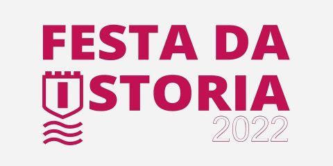 Festa Da Istoria 2022