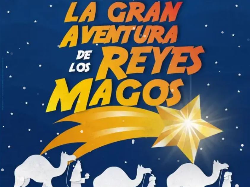 La gran aventura de los Reyes Magos