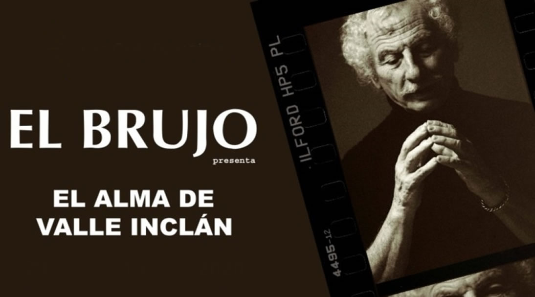 El Brujo El Alma de Valle-Inclán