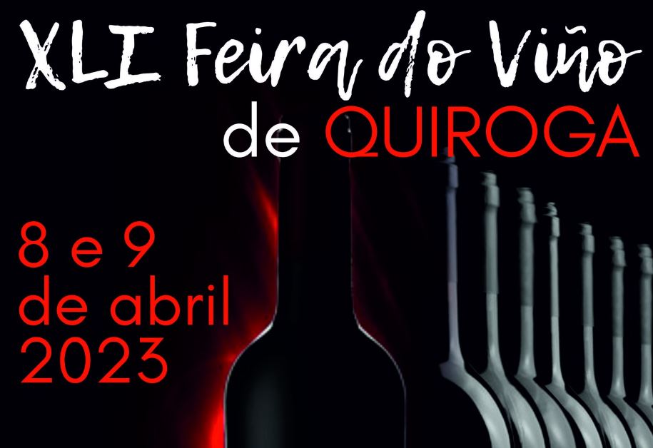 XLI Feria del Vino de Quiroga