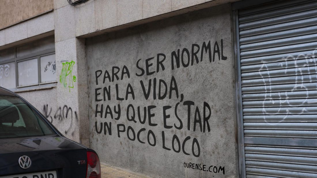 Frases bonitas de para ser normal en la vida hay que estar un poco loco